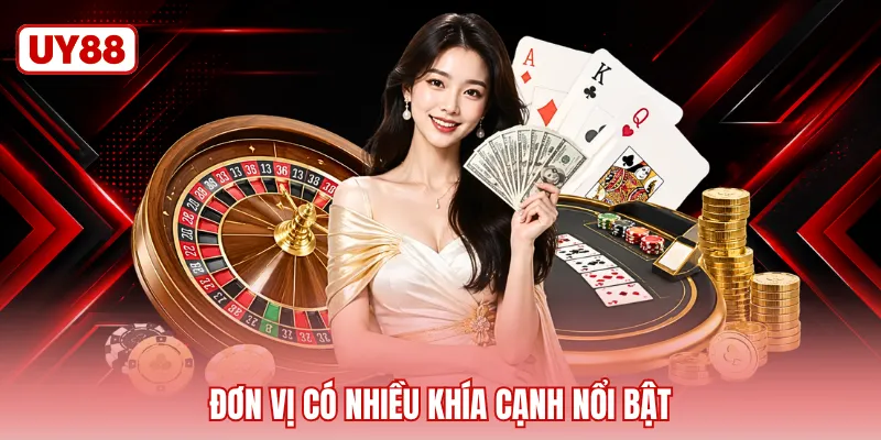 Đơn vị có nhiều khía cạnh nổi bật 