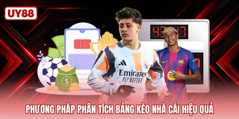 Phương pháp phân tích bảng kèo nhà cái hiệu quả