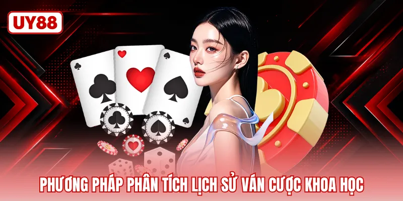 Phương pháp phân tích lịch sử ván cược khoa họ